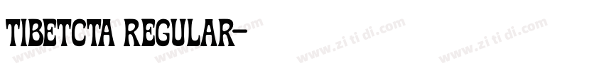 TibetCtA Regular字体转换